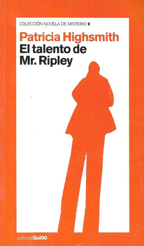 El Talento De Mr. Ripley / Patricia Highsmith