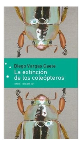 Libro La Extinción De Los Coleópteros