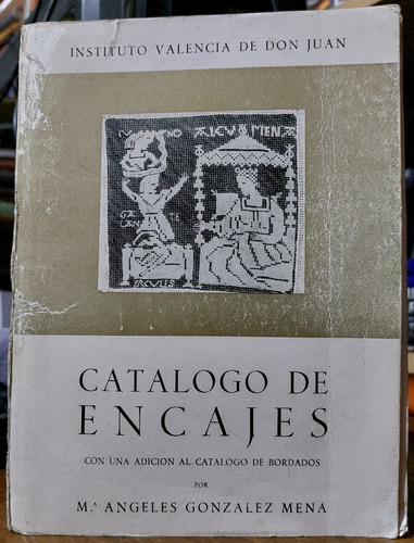 Catalogo De Encajes - María A. González Mena - (ltc)