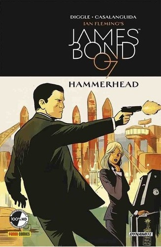 James Bond 007 - 03 Hammerhead - Bernard Myers, de BERNARD MYERS. Editorial PANINIICS ARGENTINA en español