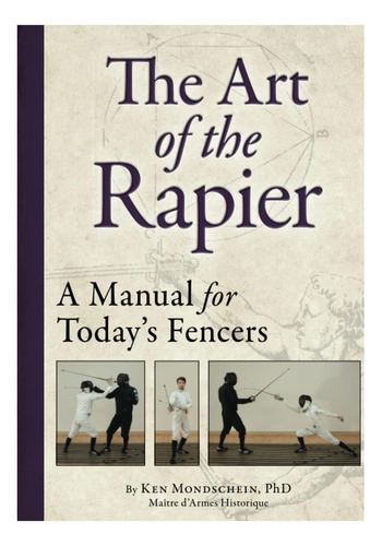 Libro: Art Of The Rapier: A Manual For Todays Fencers
