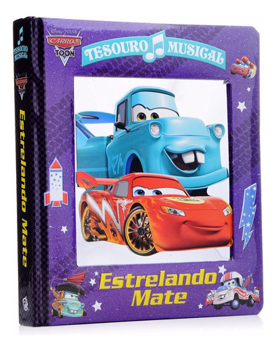 Livro Tesouro Musical: Estrelando Mate / Carros Disney Pixar