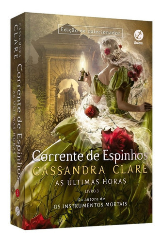 Corrente De Espinhos (vol. 3 As Últimas Horas) - Com Brindes, De Clare, Cassandra. Editora Galera, Capa Mole Em Português, 2023