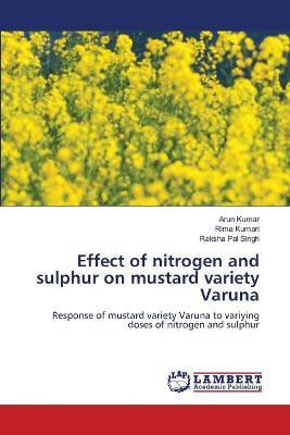 Libro Effect Of Nitrogen And Sulphur On Mustard Variety V...