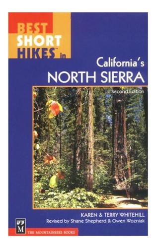 Libro: Best Short Hikes In Californias Northern Sierra: A G