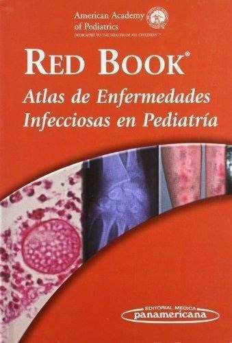 Red Book - Atlas De Enfermedades Infecciosas En Pediatria