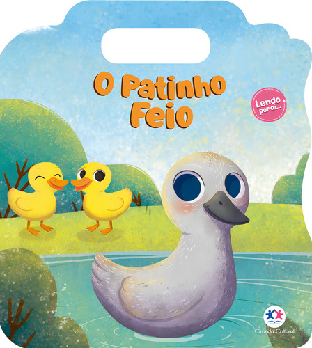 O Patinho Feio, de Blanca Alves Barbieri, Paloma. Lendo por aí Editorial Ciranda Cultural Editora E Distribuidora Ltda., capa mole em português, 2022