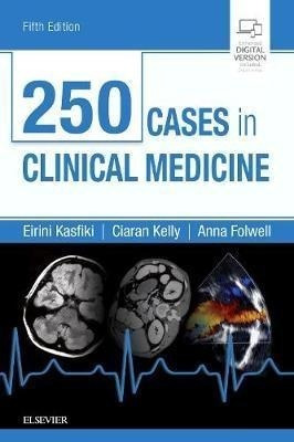 250 Cases In Clinical Medicine - Eirini Kasfiki