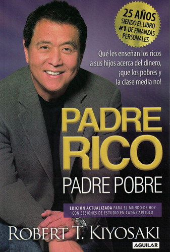 Libro Padre Rico, Padre Pobre  25 Años  - Kiyosaki, Robert T