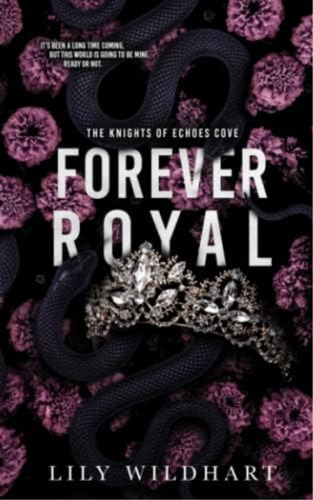Libro: Forever Royal (the Knights Of Echoes Cove: Alternate