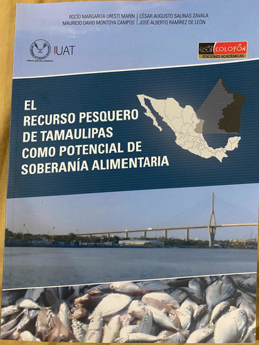 El Recurso Pesquero Tamaulipas