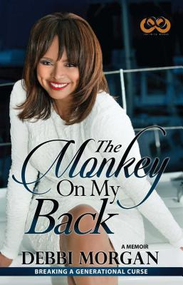 Libro The Monkey On My Back: A Memoir - Morgan, Debbi