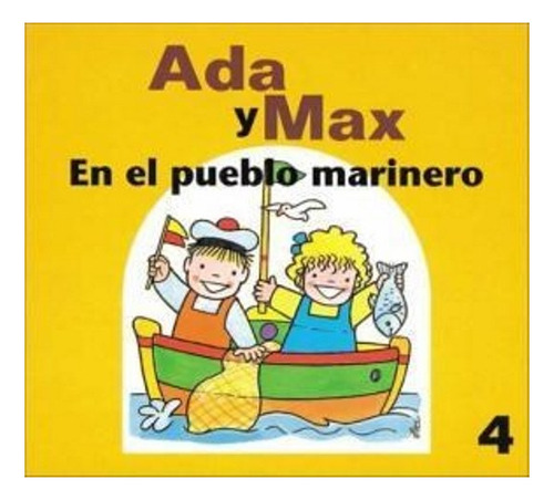 Outlet : En El Pueblo Marinero Ada Y Max