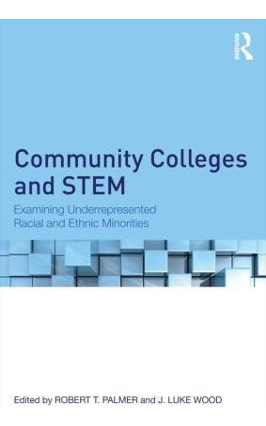 Libro Community Colleges And Stem - Robert T. Palmer