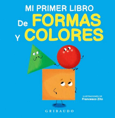 Libro Mi Primer Libro De Formas Y Colores