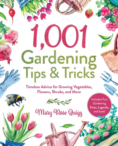 Libro: 1,001 Gardening Tips & Tricks: Timeless Advice For &