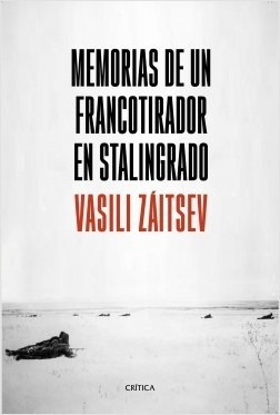 Memorias De Un Francotirador En Stalingrado