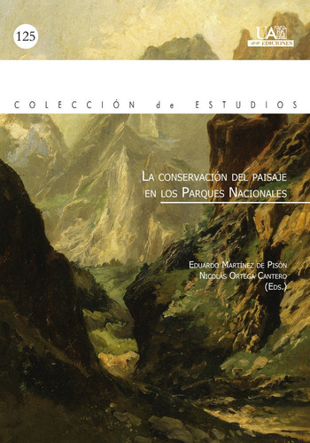 La Conservaciãâ³n Del Paisaje En Los Parques Nacionales, De Martínez De Pisón, Eduardo. Editorial Uam Ediciones En Español