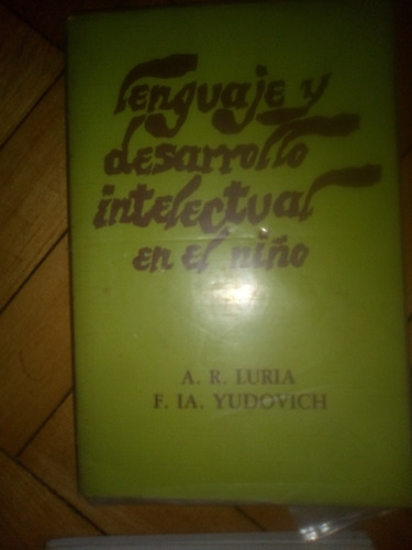 Lenguaje Y Desarrollo Intelectual En El Niño