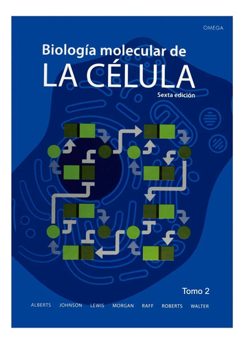 Biología Molecular De La Célula (6a Edición) 2 Tomos