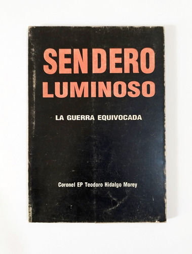 Sendero Luminoso - Teodoro Hidalgo Morey 