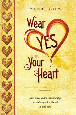 Libro Wear Yes On Your Heart - Ford, J. L.