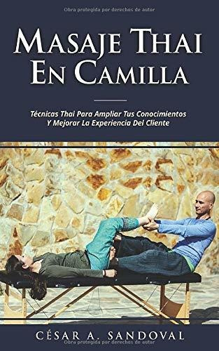 Libro : Masaje Thai En Camilla Tecnicas Thai Para Ampliar..