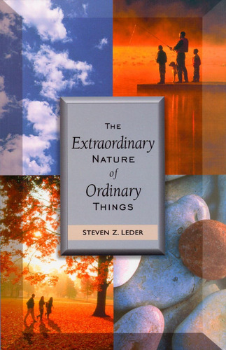 Livro: A Natureza Extraordinária Das Coisas Comuns