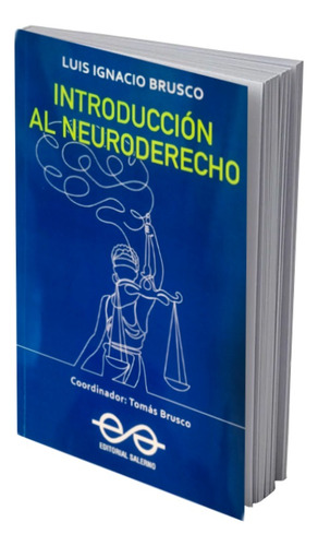 Introducción Al Neuroderecho