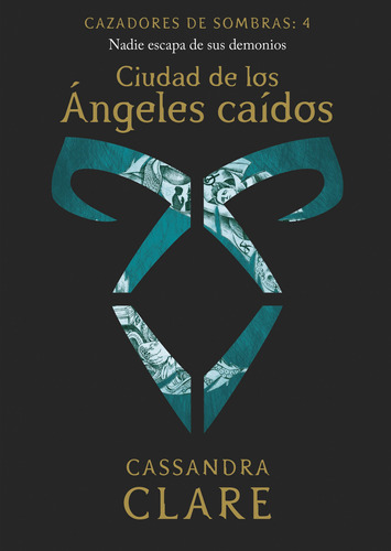 Cazadores De Sombras 4: Ciudad De Los Ángeles Caídos - Clare