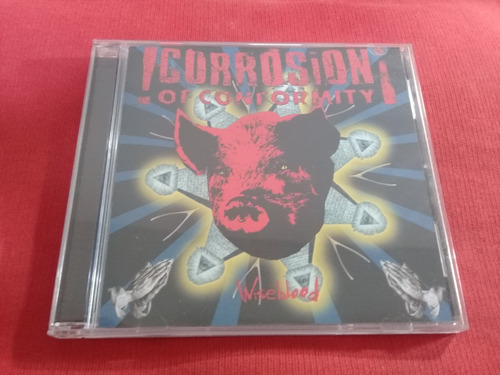 Corrosion Of  Conformity  / Wiseblood  / Made In Usa  B13 