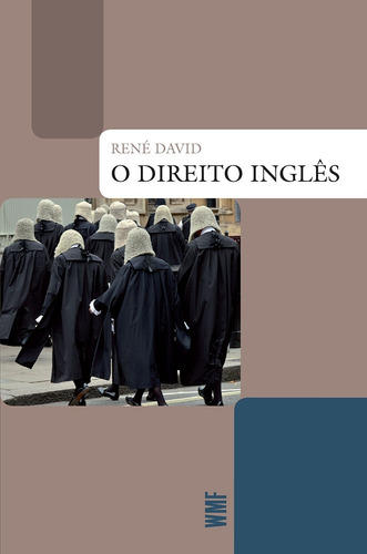 O direito inglês, de David, René. Editora Wmf Martins Fontes Ltda, capa mole em português, 2020