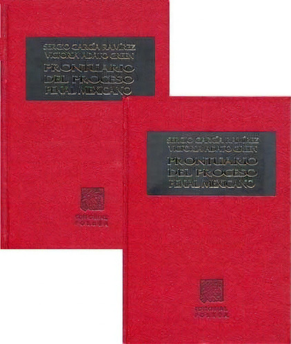 Prontuario Del Proceso Penal Mexicano 1-2, De Sergio García Ramírez. Editorial Porrúa México, Edición 11, 2004 En Español