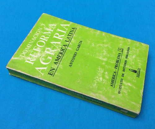 Dominación Reforma Agraria En América Latina Antonio García