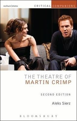 The Theatre Of Martin Crimp - Aleks Sierz (paperback)