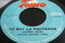 Comprar Jch- Johnny Arce Yo Soy La Pachanga 45 Rpm Salsa