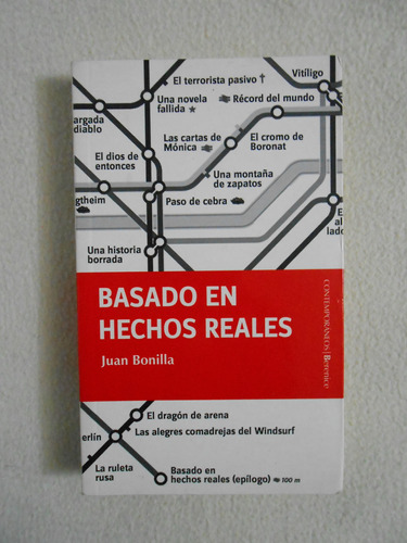 Basado En Hechos Reales / Juan Bonilla / Berenice