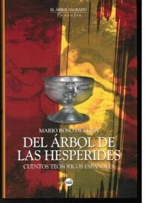 Del Árbol De Las Hespérides - Mario Roso De Luna **