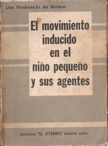 El Movimento Inducido Niño Pequeño Y Sus Agentes Tiraboschi