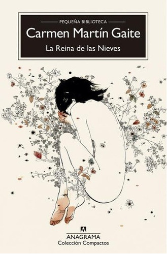 Reina De Las Nieves, La - Carmen Martin Gaite