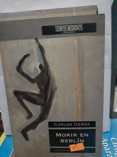 Morir En Berlin - Carlos Cerda (m)