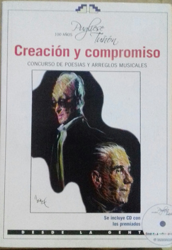 Creación Y Compromiso. Poesía Y Arreglos Musicales Con Cd