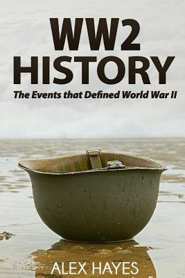 Libro Ww2 History : The Events That Defined World War Ii ...