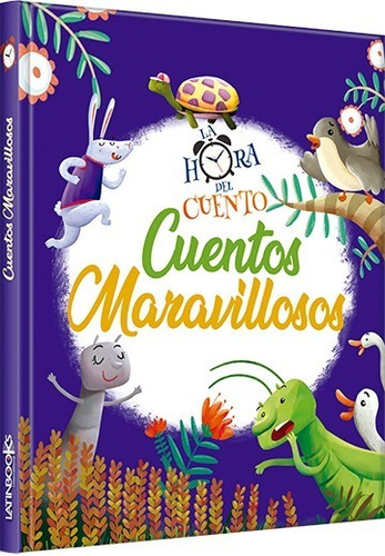 Cuentos Maravillosos - La Hora Del Cuento - Latinbooks