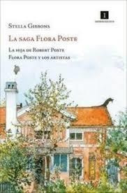 La Saga Flora Poste. La Hija De Robert Poste. Flora Post...