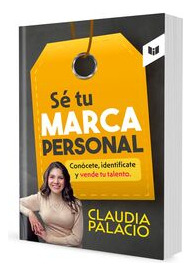 Libro Sé Tu Marca Personal