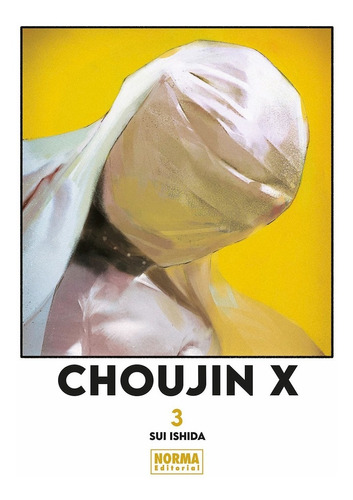 Choujin X #3 - Editorial Norma - Sui Ishida