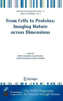 Libro From Cells To Proteins: Imaging Nature Across Dimen...