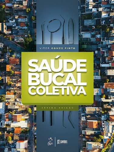 Saude Bucal Coletiva - Pinto - Santos