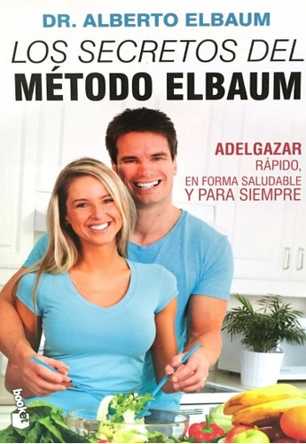 Secretos Del Metodo Elbaum, Los - Alberto Elbaum